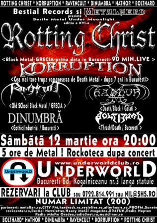 ROTTING CHRIST, Korruption, Ravencult, Hathor, DinUmbra, Bolthard (Metal Under Moonlight XVI, 12.03.2005)