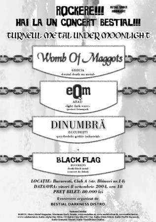 WOMB OF MAGGOTS, Eqm, DinUmbra, Black Flag (Metal Under Moonlight XII, 08.10.2004)