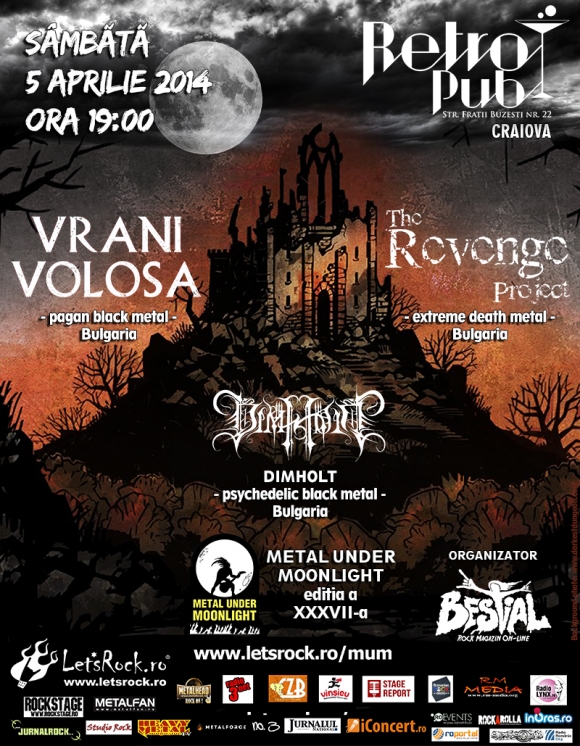 VRANI VOLOSA, The Revenge Project, Dimholt (Metal Under Moonlight XXXVII, 05.04.2014)