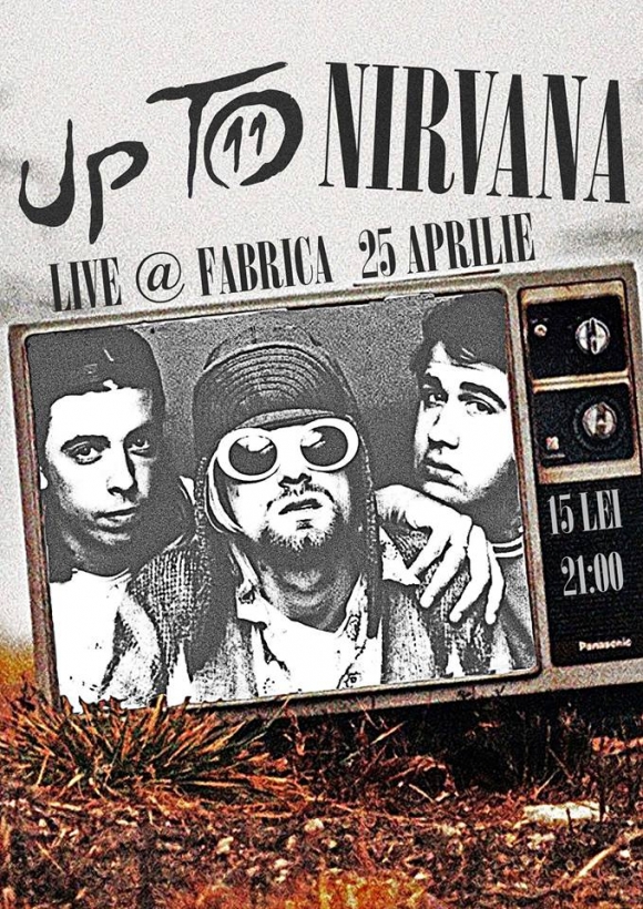Concert Up To Nirvana in Club Fabrica din Bucuresti