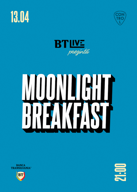 Concert Moonlight Breakfast la BT Live in Club Control