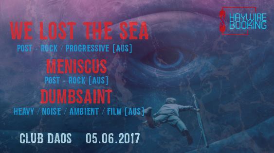 Trio australian in Timisoara - We Lost the Sea, Meniscus, Dumbsaint