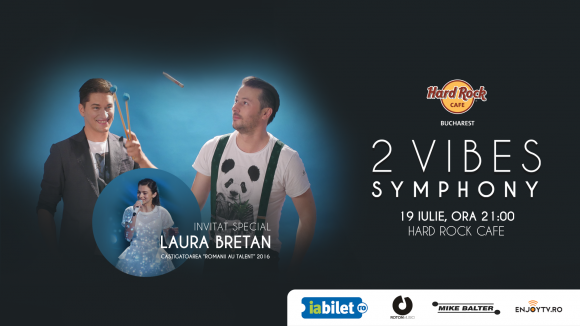 2 Vives Symphony & Laura Bretan concerteaza la Hard Rock Cafe