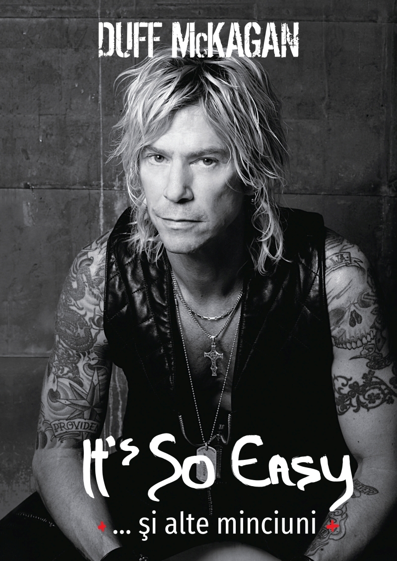 Duff McKagan lanseaza cartea 'It’s So Easy… si alte minciuni'