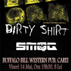 Concert Dirty Shirt si Smog in Buffalo Bill Western Pub