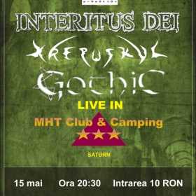 Concert Interitus Dei, Krepuskul si Gothic in MHT Club & Camping Saturn