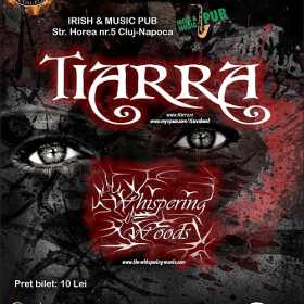 Concert Tiarra si Whispering Woods in Irish & Music Club din Cluj