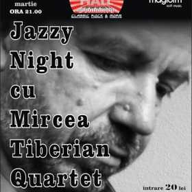 Concert Mircea Tiberian Quartet Jazzy Night in Music Hall