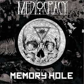 EP-ul Memory Hole semnat Mediocracy disponibil la download