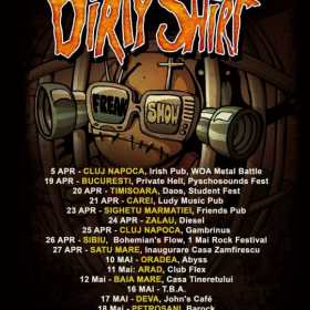 Datele turneului Dirty Shirt - Romanian Freak Show Tour