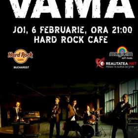 Concert Vama la Hard Rock Cafe
