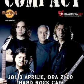 Concert Compact la Hard Rock Cafe, 3 aprilie 2014