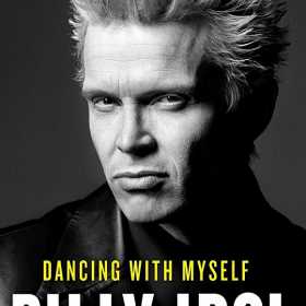 ”Dancing with myself”, autobiografia lui Billy Idol, are o data oficiala de lansare