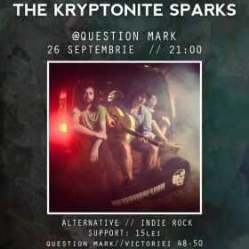 Concert The Kryptonite Sparks in Question Mark