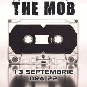 Concert The Mob la Hard Rock Cafe din Bucuresti