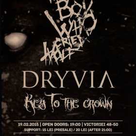 Concert The Boy Who Cried Wolf, Dryvia si Key to the Crown in Question Mark