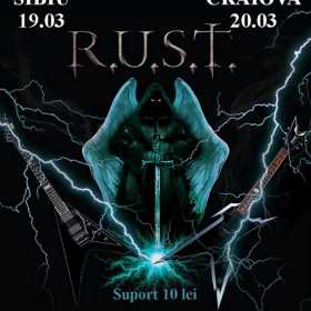 Concert Rust in Sibiu si Craiova