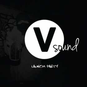 Vsound Launch Party la Club Control
