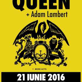 Cel mai asteptat concert al ultimilor ani: QUEEN + Adam Lambert, pentru prima data in Romania!