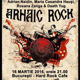 ARHAIC ROCK la Hard Rock Cafe, un eveniment in premiera cu Nicu Covaci