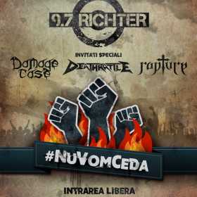 Concert 9.7 RICHTER (lansare single #NuVomCeda), DAMAGE CASE, DEATHRATTLE si RAPTURE in Club Fabrica