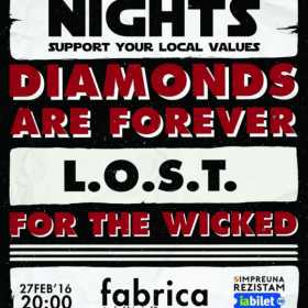 Concert Diamonds Are Forever, L.O.S.T. si For The Wicked in Club Fabrica