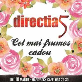 Concert Directia 5 la Hard Rock Cafe, Bucuresti