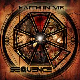 Albumul 'Faith In Me' al trupei Sequence a fost lansat ieri