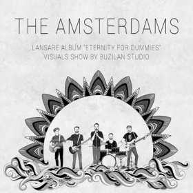 The Amsterdams lanseaza albumul „Eternity for Dummies” in Club Control
