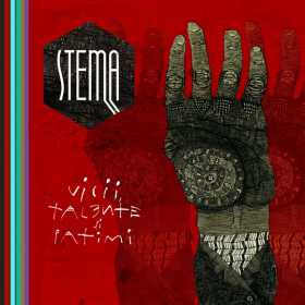 Se lanseaza “Ignoranta”, al doilea single de pe albumul “Vicii, talente si patimi” al trupei Stema