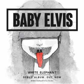 Formatia BABY ELVIS a lansat White Elephant - albumul de debut