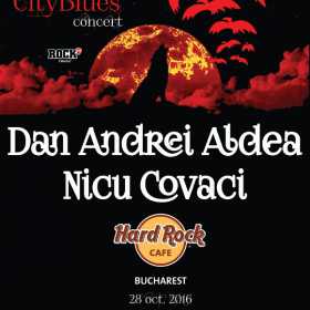 Friendly CityBlues Concert - Dan Andrei Aldea si Nicu Covaci, la Hard Rock Cafe
