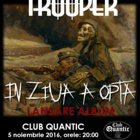TROOPER lanseaza noul album 'In ziua a opta' in club Quantic