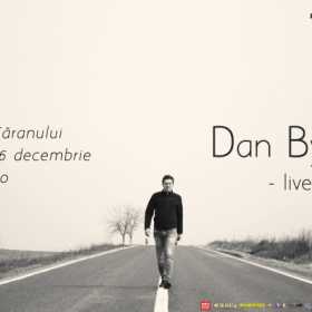 Concert Dan Byron pe 16 decembrie la Clubul Taranului
