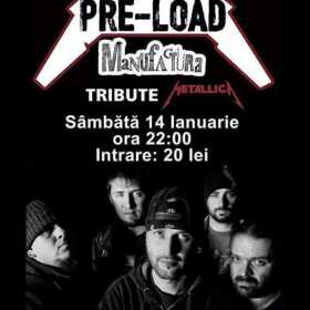 Trupa Pre-Load va invita la un concert tribut Metallica la Timisoara