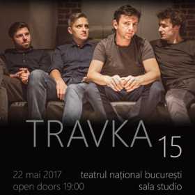 Travka aniverseaza 15 ani pe printr-un concert la Teatrul National Bucuresti