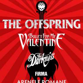 Rock The City 2017: The Offspring, Bullet For My Valentine, The Darkness si Firma