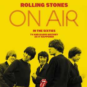 The Rolling Stones va lansa 'On Air' pe 1 decembrie