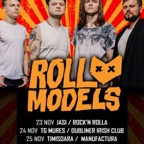 Roll Models se intorc in Romania pentru 4 concerte
