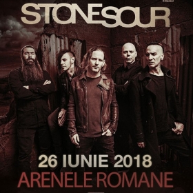 Trupa STONE SOUR va sustine un concert la Arenele Romane din Bucuresti