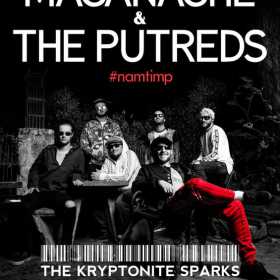 The Krypytonite Sparks sunt invitatii lui Macanache & The Putreds la concertul din Quantic Club pe 19 ianuarie