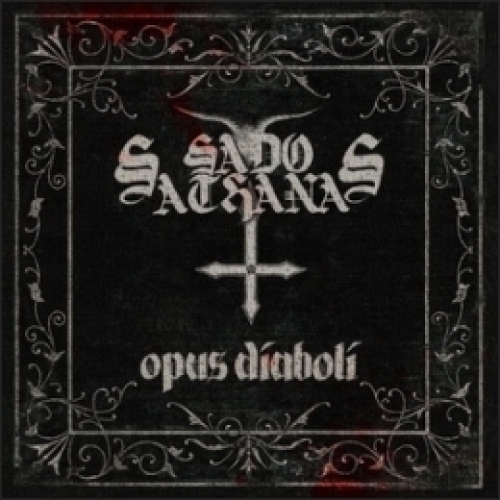 Sado Sathanas - Opus Diaboli