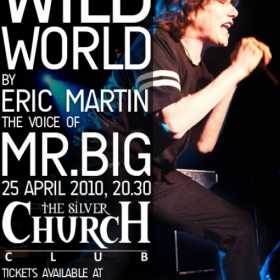 Wild world by Eric Martin, the voice of Mr. Big