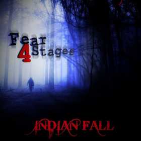 Indian Fall - Fear 4 Stages