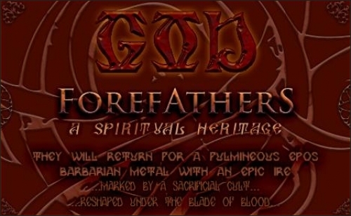 Trupa GOD a terminat FOREFATHERS - A Spiritual Heritage