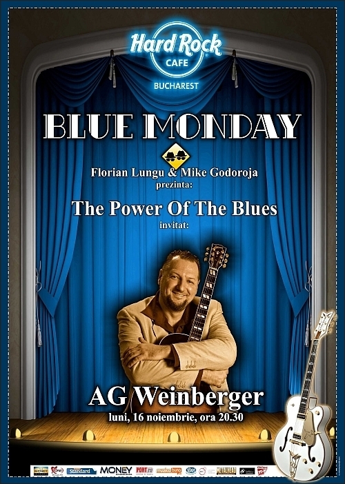 The Power of The Blues la Hard Rock Cafe cu AG Weinberger