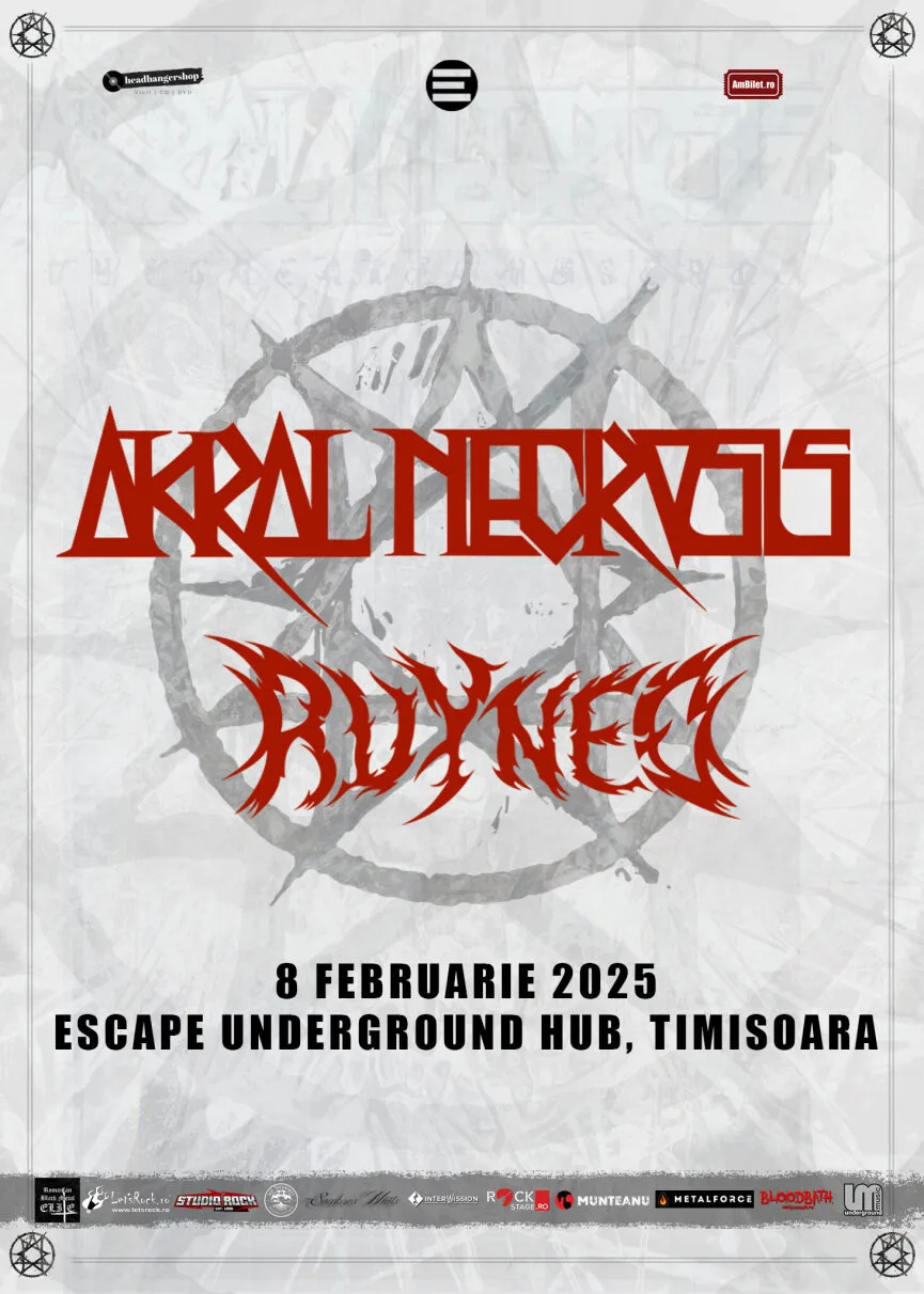 Programul concertului Akral Necrosis si Ruyned din Escape Underground Hub, Timisoara