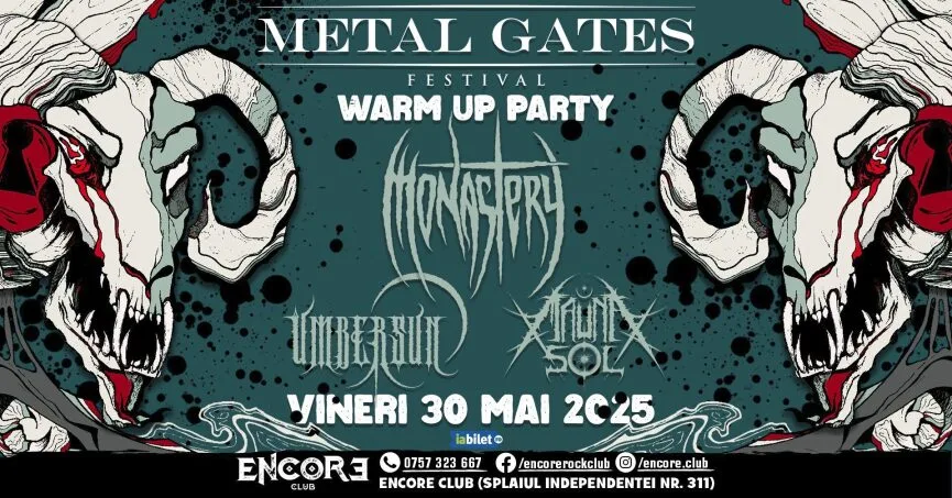 Metal Gates Warm-Up Party cu Monastery, Umbersun si Mauna Sol, in Encore Club din Bucuresti