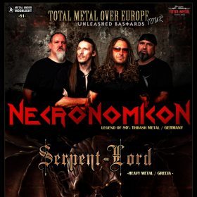 NECRONOMICON, Serpent Lord (Metal Under Moonlight LXXXI, 06.05.2019)