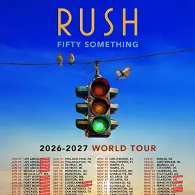RUSH: Fifty Something World Tour 2027